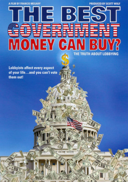 The Best Government Money Can Buy?