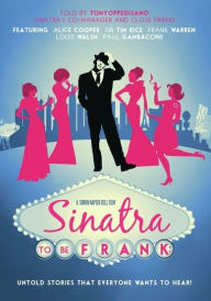 Title: Sinatra: To Be Frank, Author: 