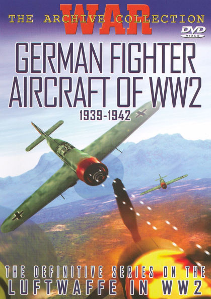 German Fighter Aircraft of World War 2: 1939-1942