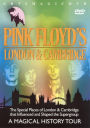 Pink Floyd's London & Cambridge