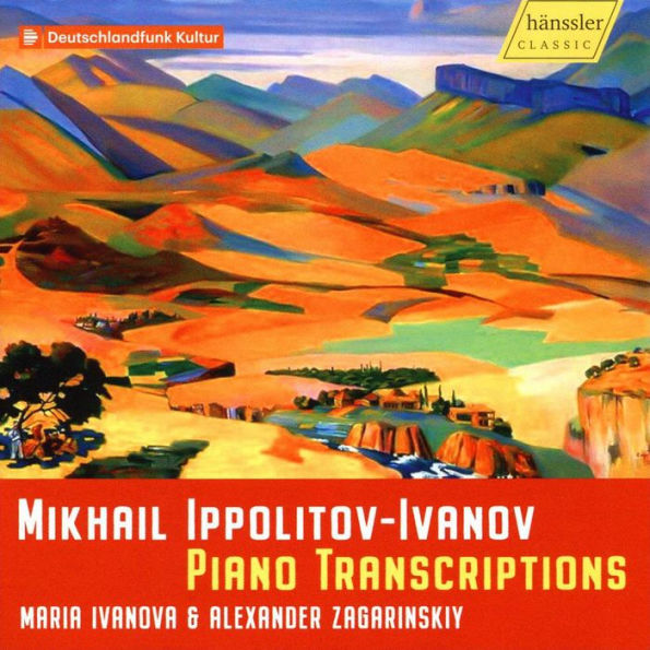 Mikhail Ippolitov-Ivanov: Piano Transcriptions