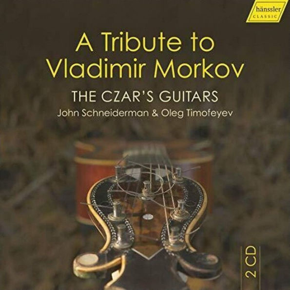 The Czar's Guitars: A Tribute to Vladimir Morkov
