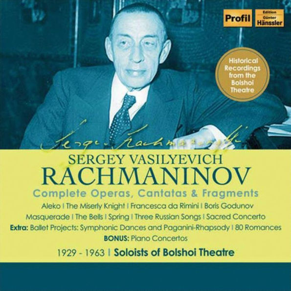 Rachmaninov: Complete Operas, Cantatas & Fragments