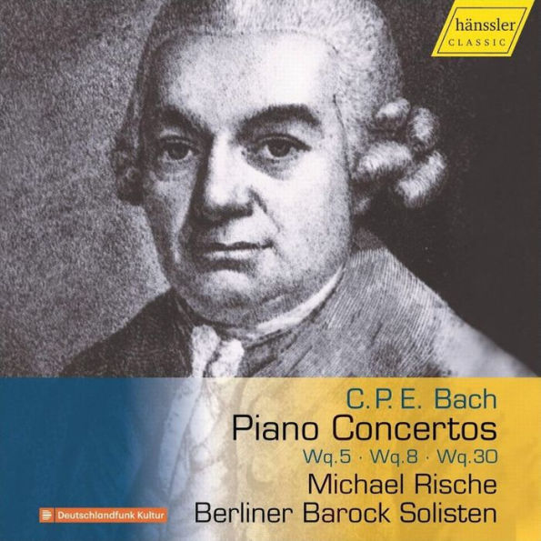C.P.E. Bach: Piano Concertos Wq.5, Wq.8, Wq.30