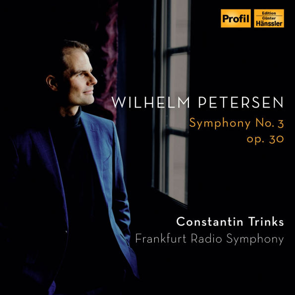 Wilhelm Petersen: Symphony No. 3 Op. 30