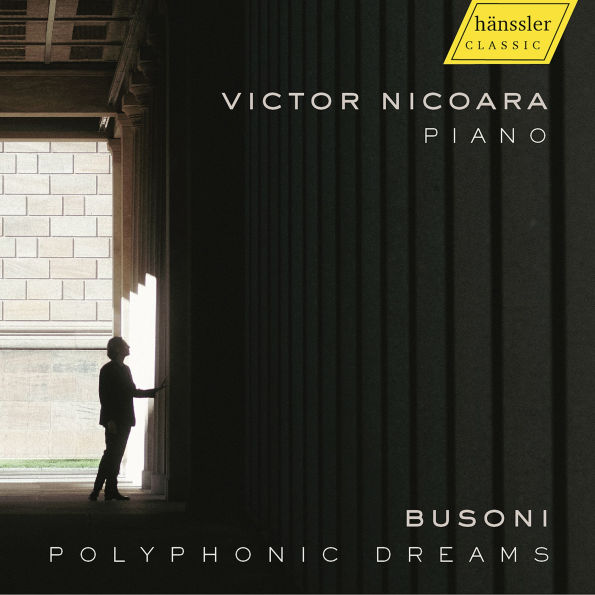 Busoni: Polyphonic Dreams