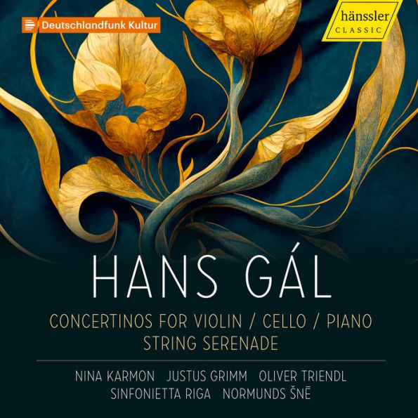 Hans Gál: Concertinos for Violin, Cello, Piano; String Serenade