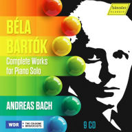 Title: Béla Bartók: Complete Works for Piano Solo, Artist: Andreas Bach