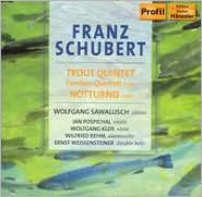 Schubert: Trout Quintet; Notturno