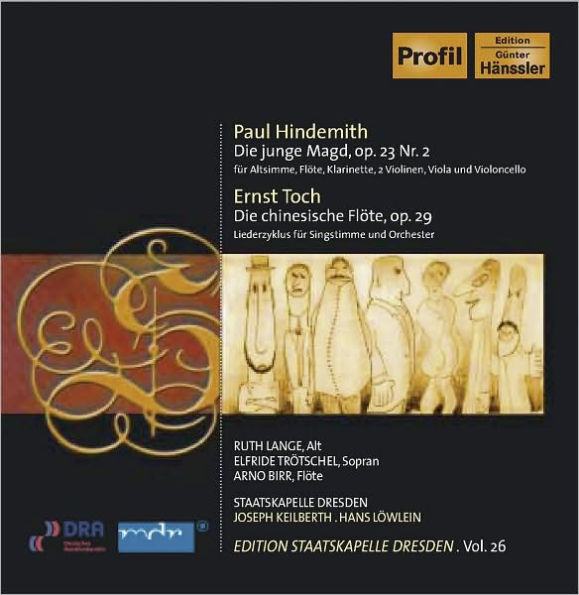 Paul Hindemith: Die junge Magd, Op. 23/2; Ernst Toch: Die chinesische Fl¿¿te, Op. 29