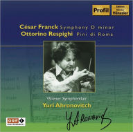 Title: Franck: Symphony in D minor; Respighi: Pini di Roma, Artist: Yuri Ahronovitch