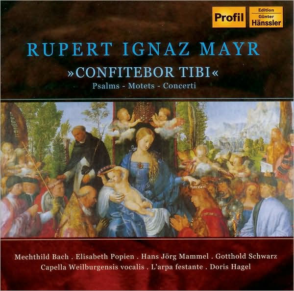 Rupert Ignaz Mayr: Confitebor tibi