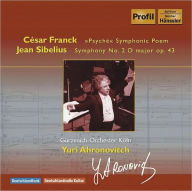 Title: Franck: Psych¿¿; Sibelius: Symphony No. 2, Artist: Yuri Ahronovitch