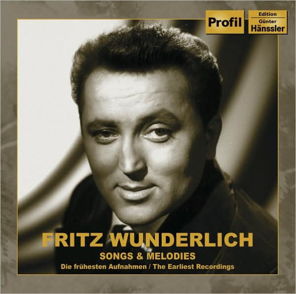 Fritz Wunderlich: Songs & Melodies