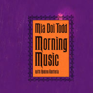 Title: Morning Music, Artist: Mia Doi Todd