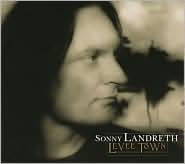 Title: Levee Town [Bonus Tracks], Artist: Sonny Landreth