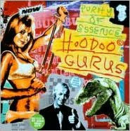 Title: Purity of Essence, Artist: Hoodoo Gurus