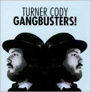 Gangbusters!