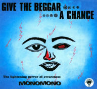 Title: Give the Beggar a Chance, Artist: 