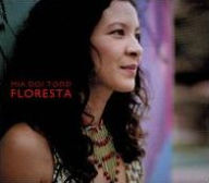 Title: Floresta, Artist: Mia Doi Todd