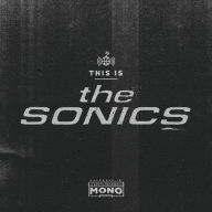 Title: This Is the Sonics, Artist: The Sonics