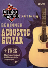 Title: House of Blues Presents Beginner Acoustic Guitar