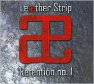 Title: Retention No. 1, Artist: Leaether Strip