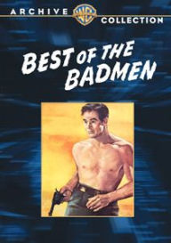 Title: Best of the Badmen