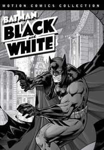Batman: Black and White - Motion Comics Collection