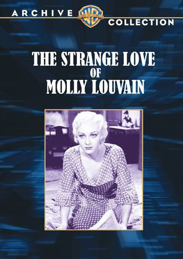 The Strange Love of Molly Louvain