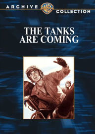 Title: The Tanks Are Coming