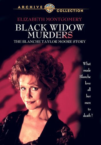 The Black Widow Murders: The Blanche Taylor Moore Story