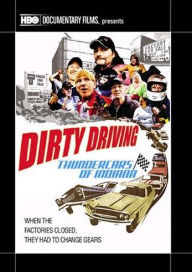 Title: Dirty Driving: Thundercars of Indiana
