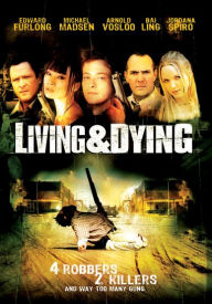 Title: Living & Dying