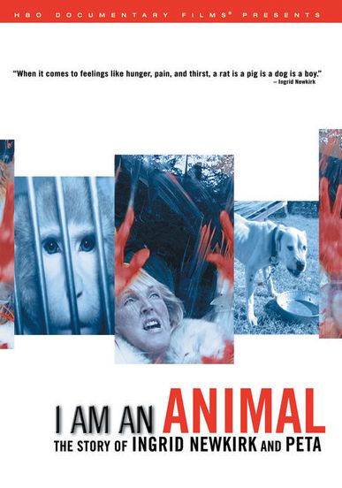 I Am an Animal: The Story of Ingrid Newkirk and PETA