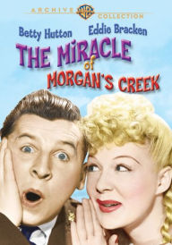 Title: The Miracle Of Morgan's Creek