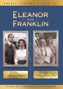 Eleanor and Franklin Double Feature