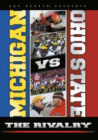 Title: Michigan vs. Ohio State: The Rivalry