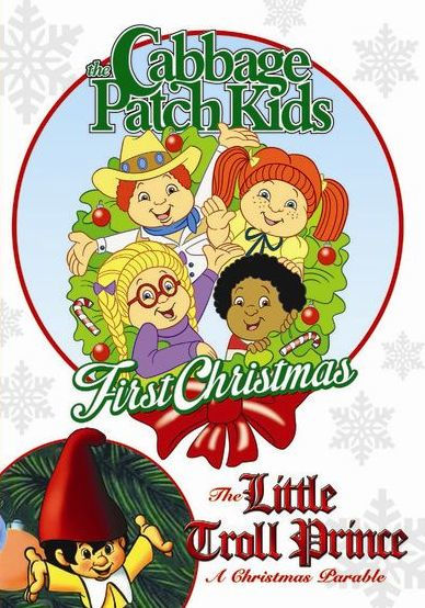 Cabbage Patch Kids' First Christmas/The Little Troll Prince