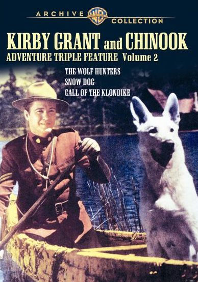 Kirby Grant & Chinook: Adventure Triple Feature, Vol. 2