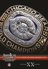 Title: NFL: America's Game - 1985 Chicago Bears - Super Bowl XX