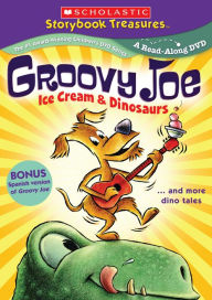 Title: Groovy Joe: Ice Cream & Dinosaurs... And More Dino Tales, Author: 