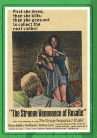 Title: The Strange Vengeance of Rosalie