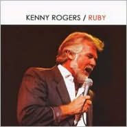 Title: Ruby [Pazzazz], Artist: Kenny Rogers