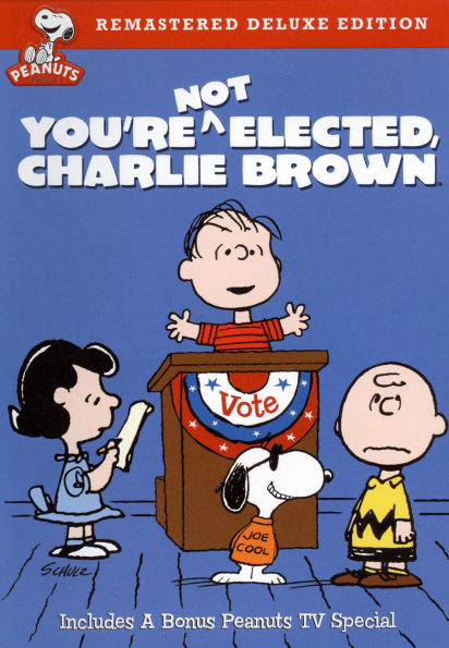 You're Not Elected, Charlie Brown [Deluxe Edition]