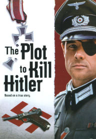 Title: The Plot to Kill Hitler