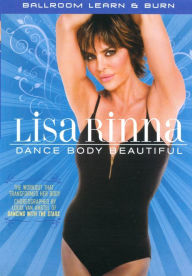 Title: Lisa Rinna: Dance Body Beautiful - Ballroom Learn and Burn