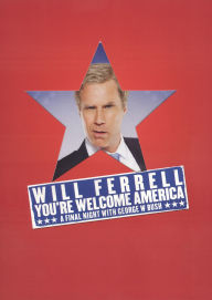 Title: Will Ferrell: You're Welcome, America: A Final Night with George W. Bush