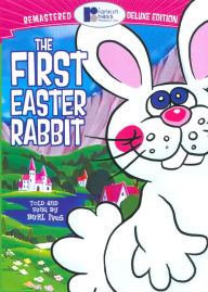 Title: The First Easter Rabbit [Deluxe Edition]