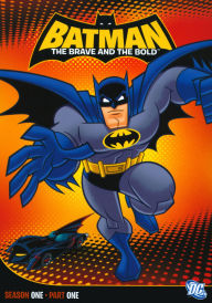 Title: Batman: The Brave and the Bold - Season One, Part One [2 Discs]